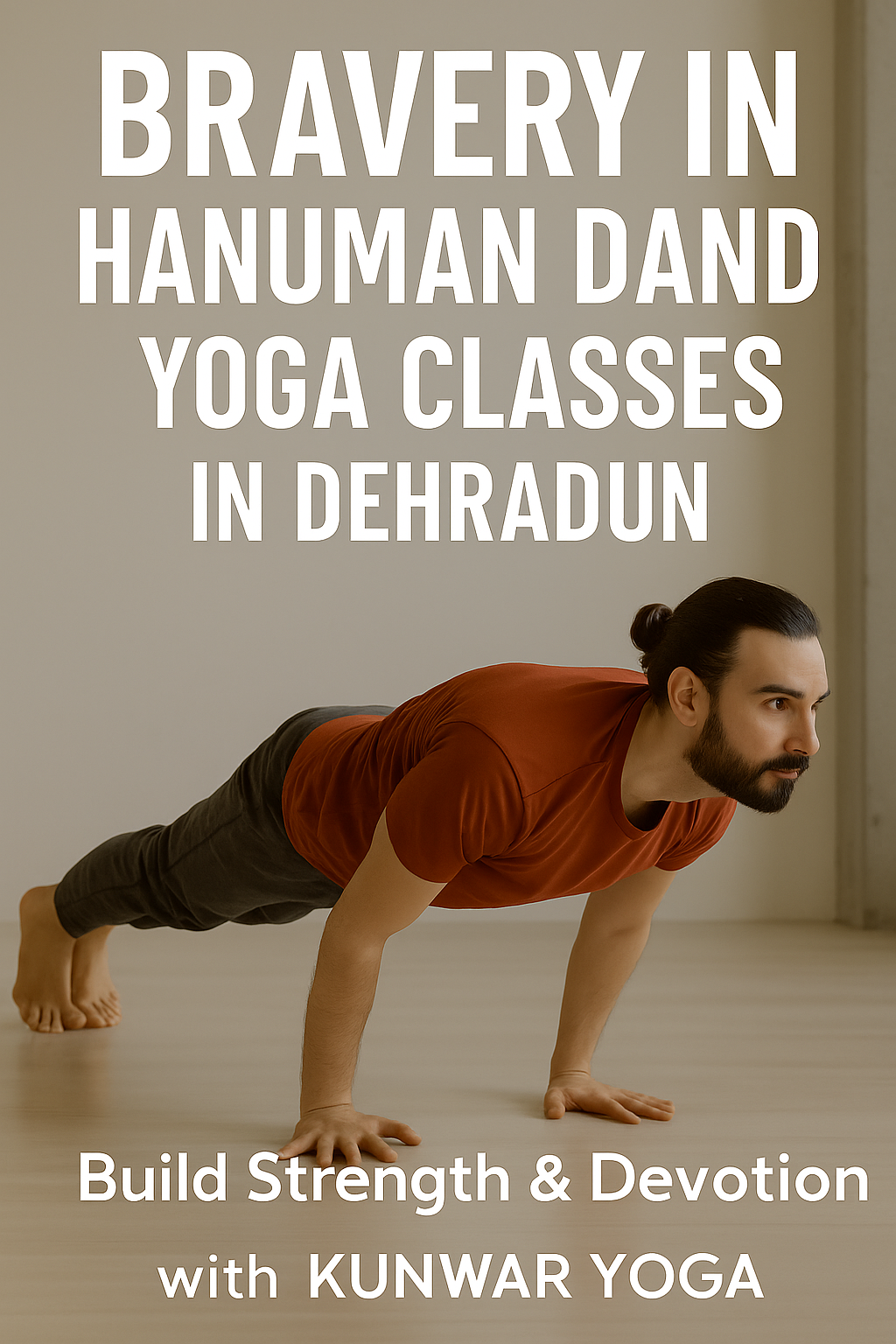 Hanuman Dand Yoga Classes in Dehradun – Discover Power, Flexibility & Discipline